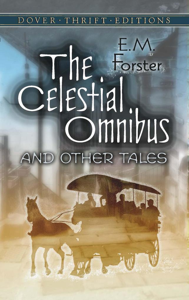 The Celestial Omnibus and Other Tales