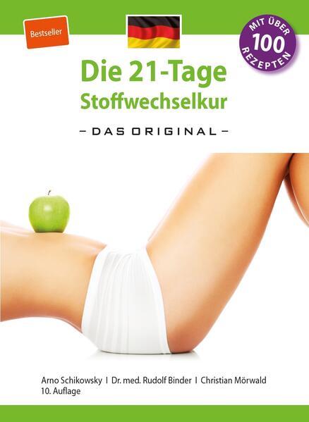 Die 21-Tage Stoffwechselkur - das Original- (German Edition)