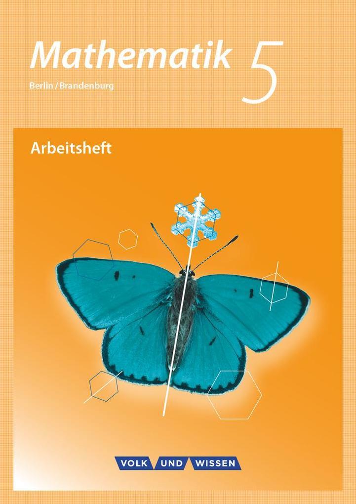 Mathematik 5. Schuljahr. Arbeitsheft mit eingelegten Lösungen. Grundschule Berlin/Brandenburg