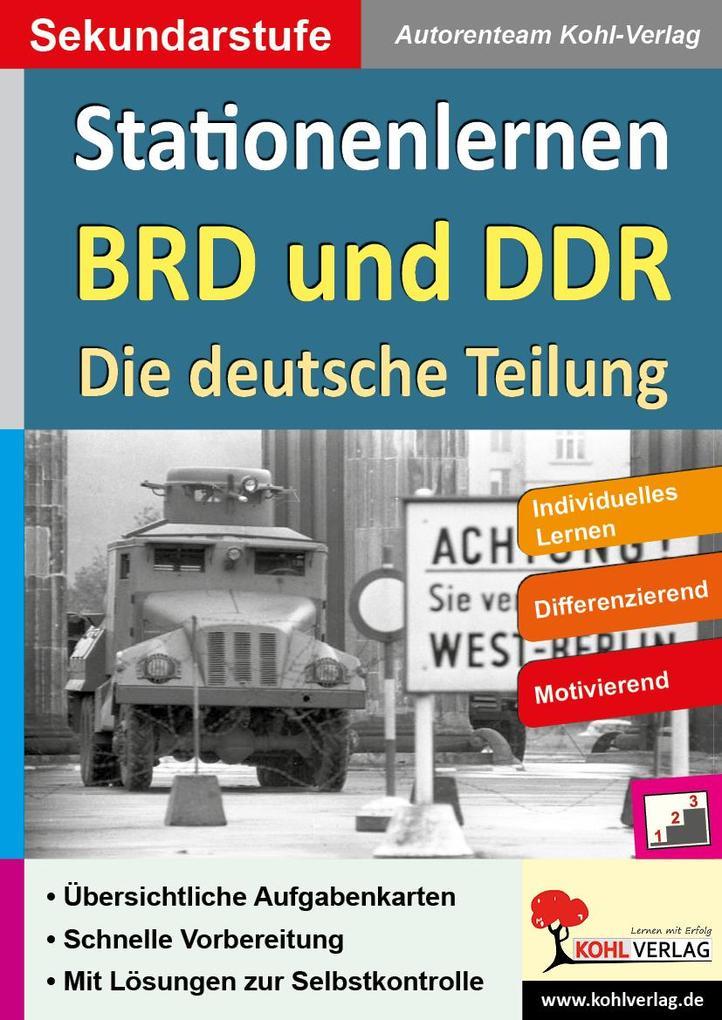 Kohls Stationenlernen BRD und DDR / Die deutsche Teilung