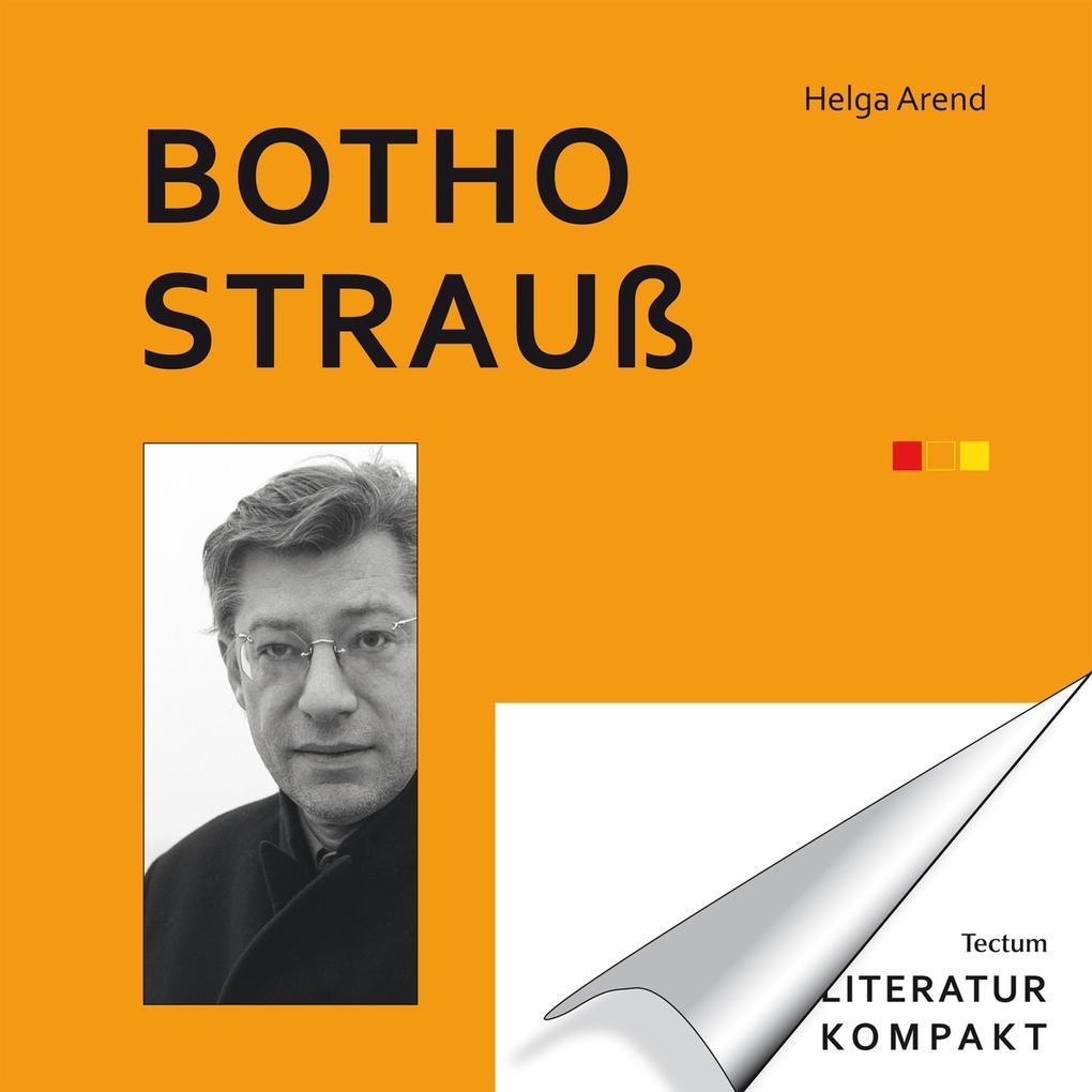 Literatur Kompakt: Botho Strauß