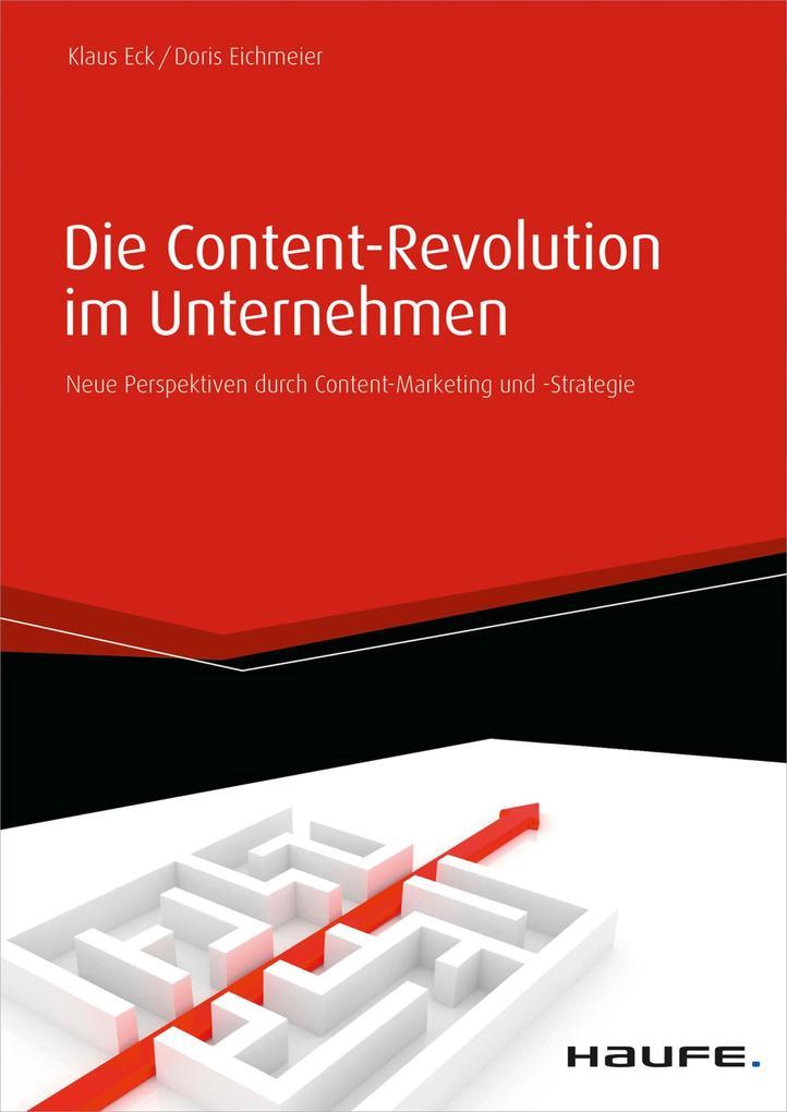 Die Content-Revolution im Unternehmen