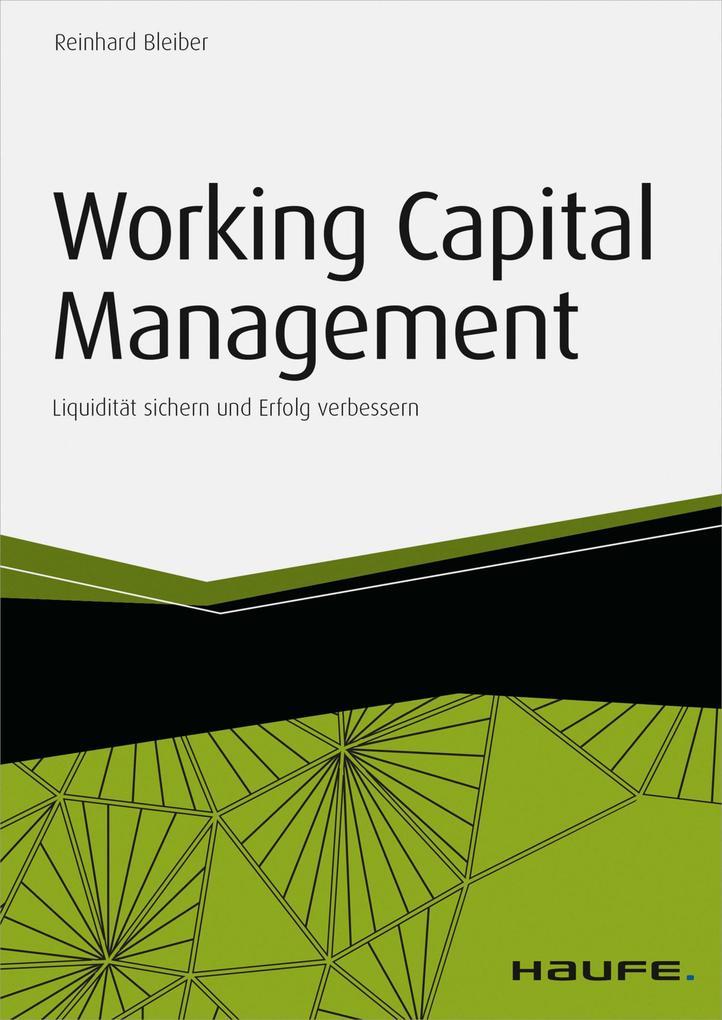 Working Capital Management - inkl. Arbeitshilfen online