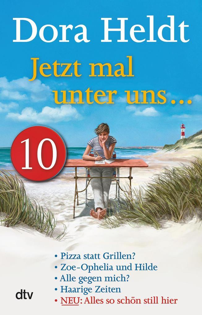 Jetzt mal unter uns ... - Teil 10