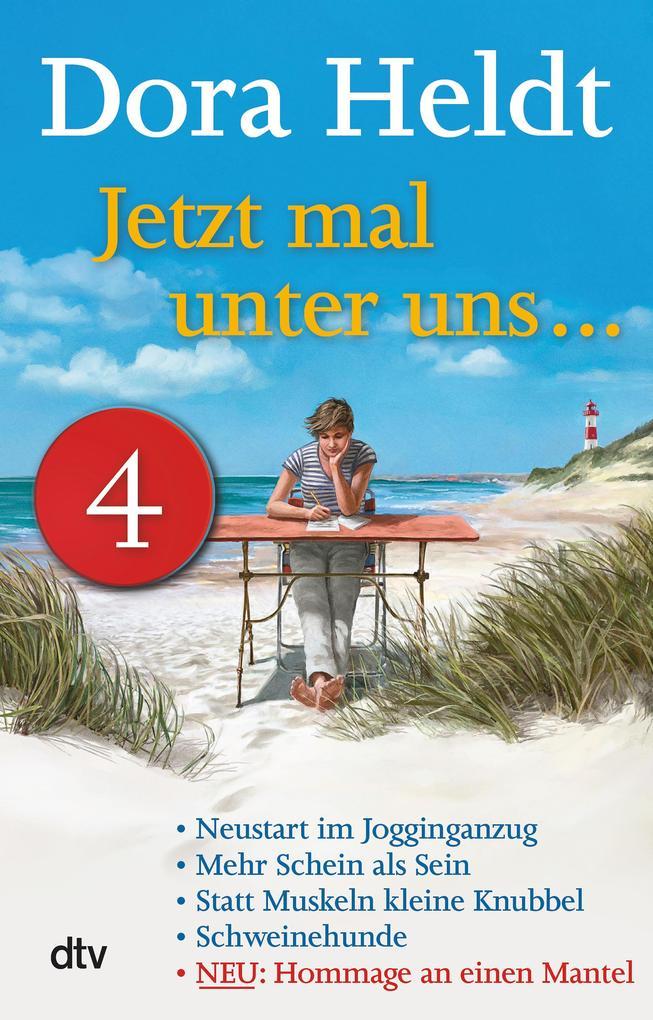 Jetzt mal unter uns ... - Teil 4