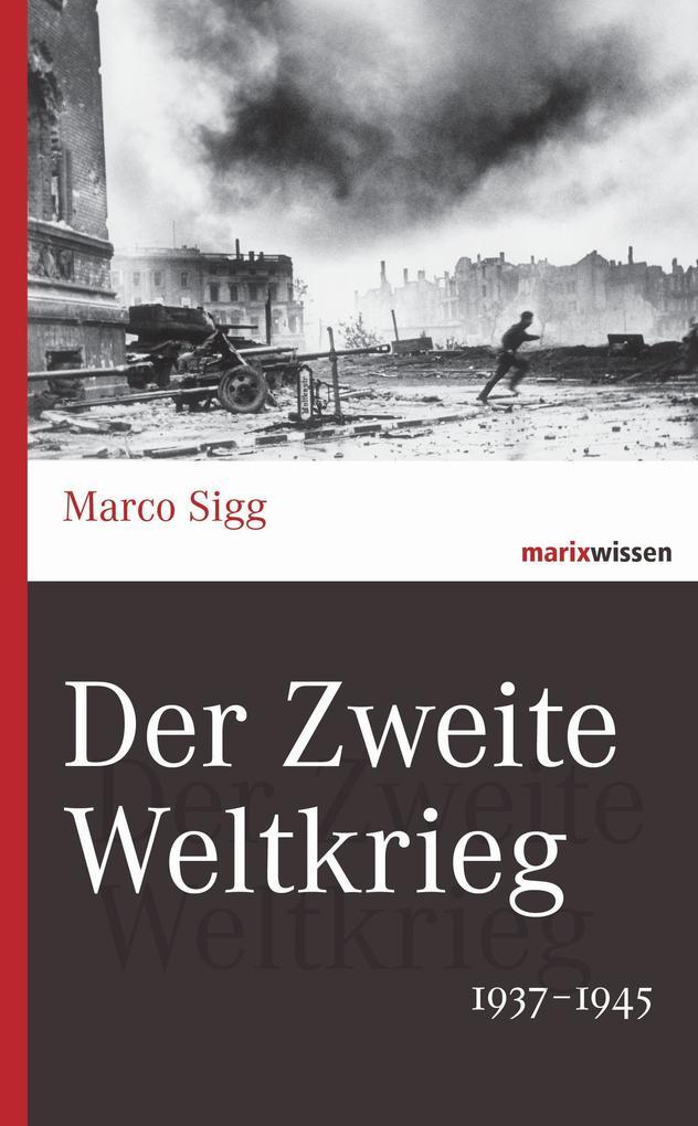 Der Zweite Weltkrieg