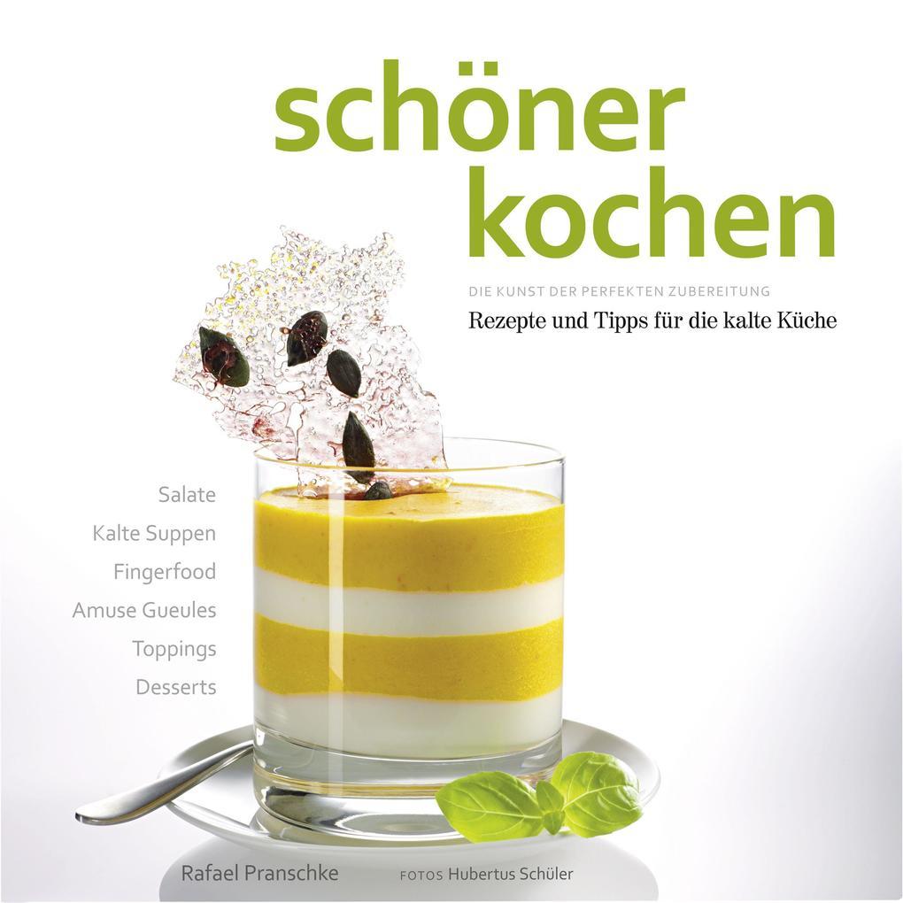 schöner kochen - Kalte Küche