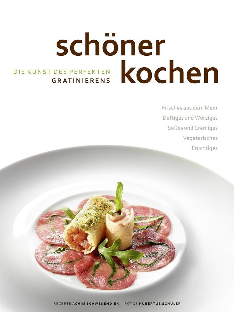 schöner kochen - Gratinieren