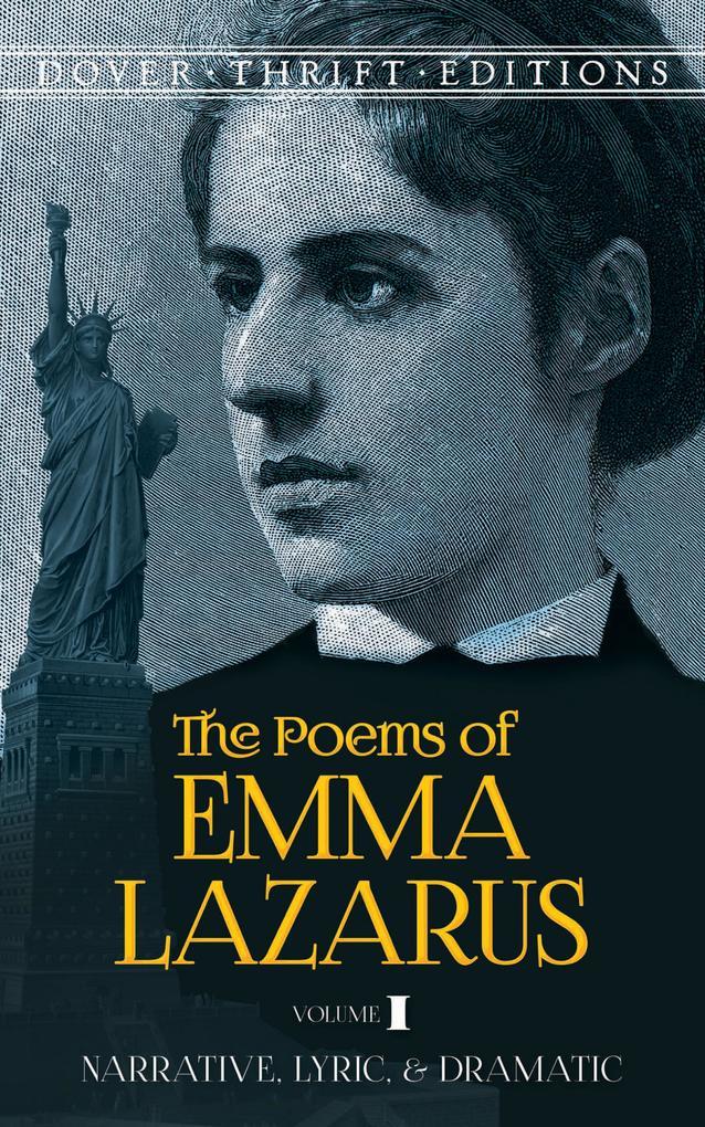 The Poems of Emma Lazarus, Volume I