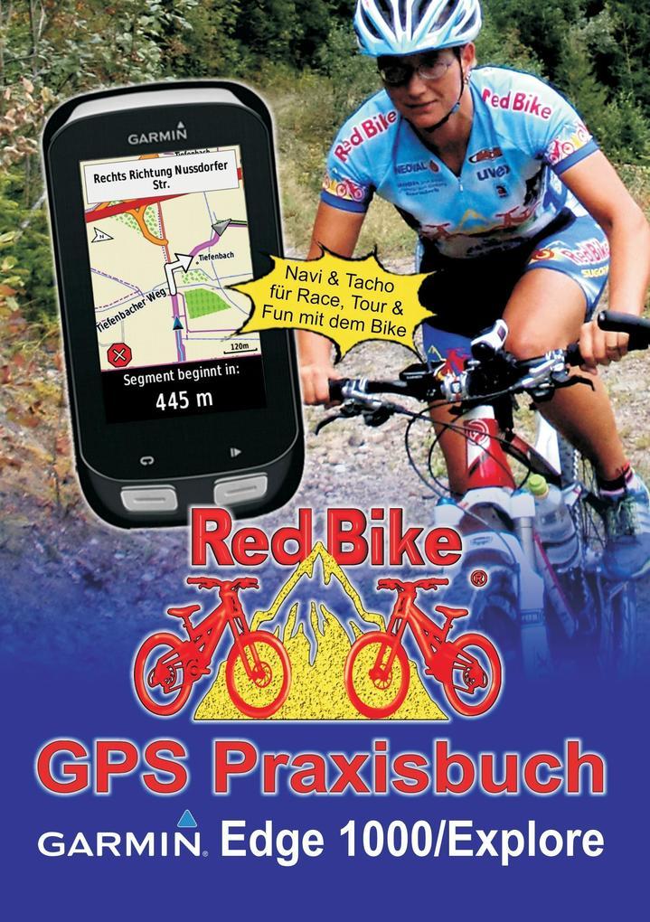 GPS Praxisbuch Garmin Edge 1000/Explore