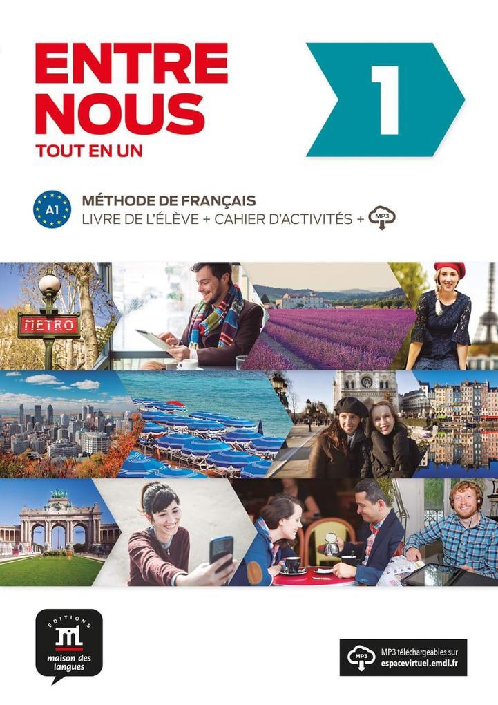 Entre nous. Livre de l'élève + cahier d'exercices + MP3-CD A1