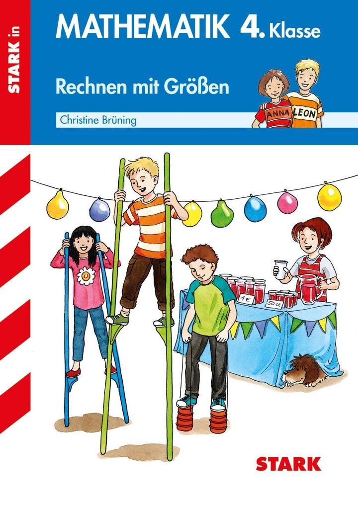 Mathematik 4. Klasse - Rechnen mit Größen