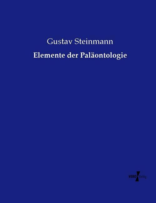 Elemente der Paläontologie