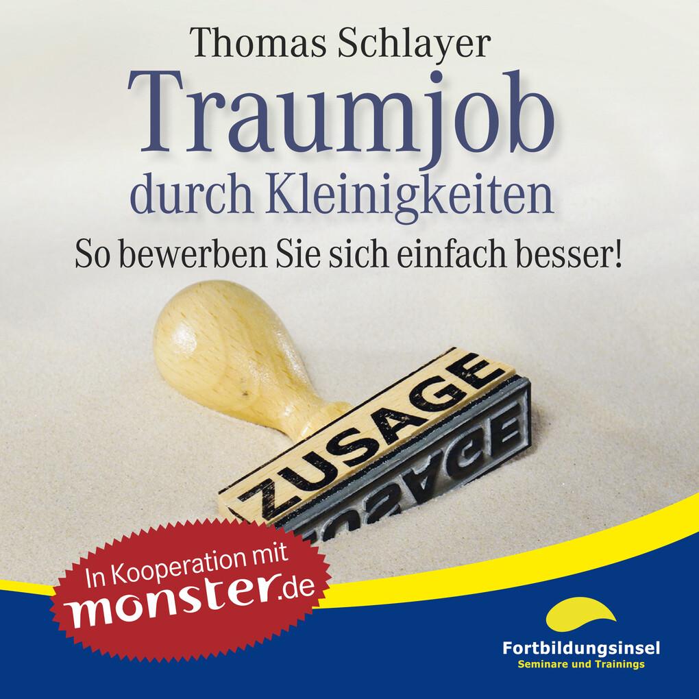 Traumjob durch Kleinigkeiten