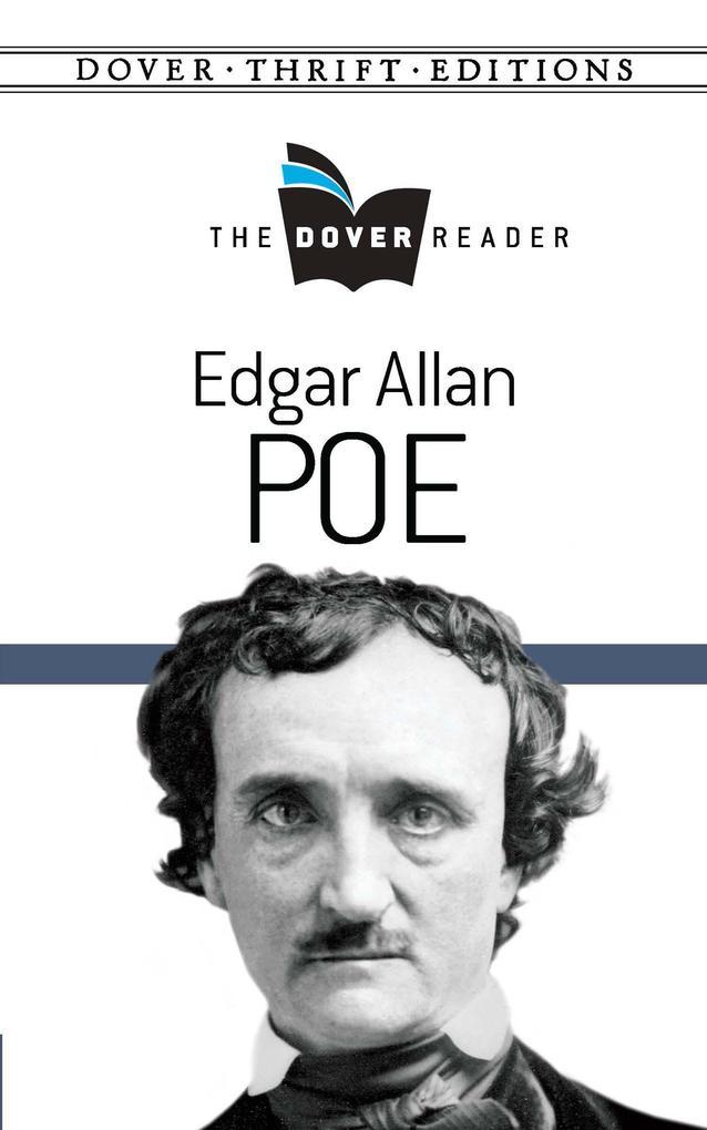 Edgar Allan Poe The Dover Reader