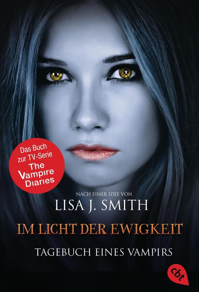 Tagebuch eines Vampirs 13 - Im Licht der Ewigkeit