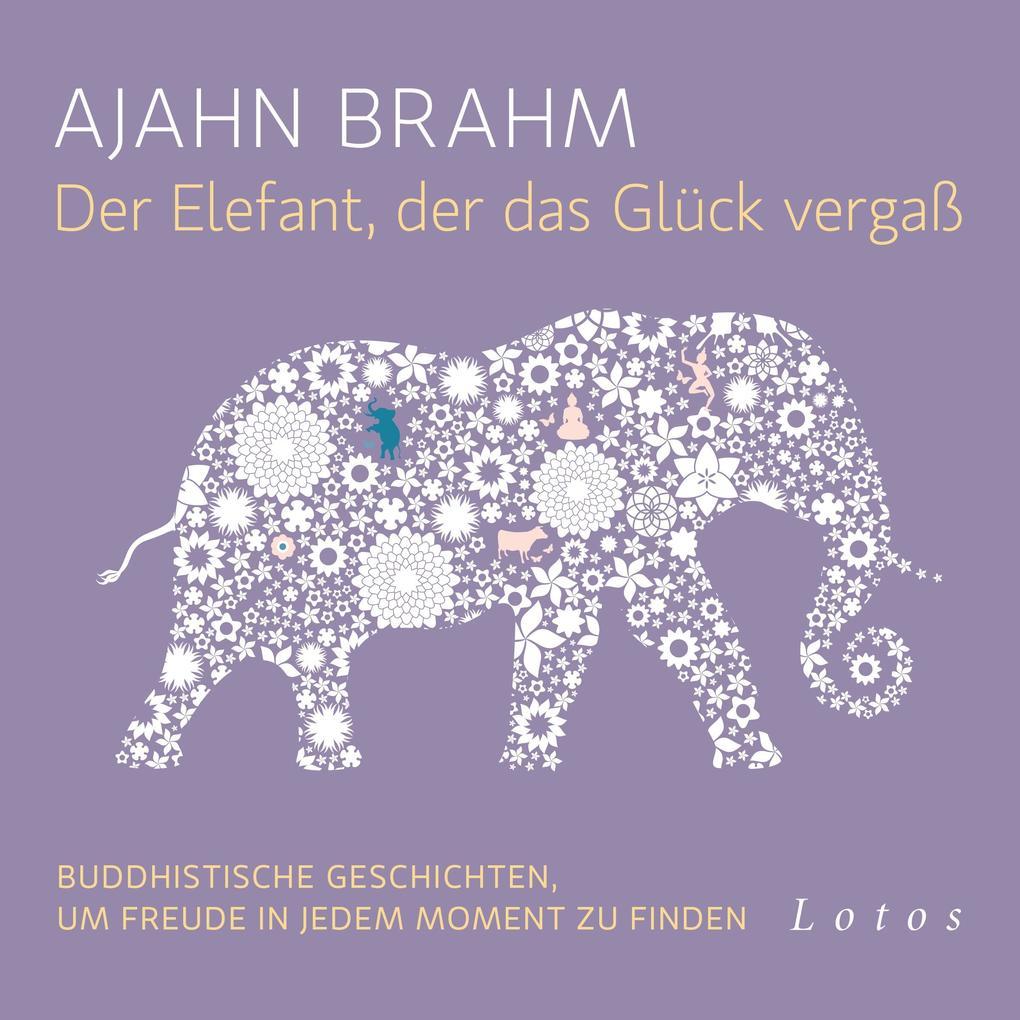 Der Elefant, der das Glück vergaß (6 CDs)