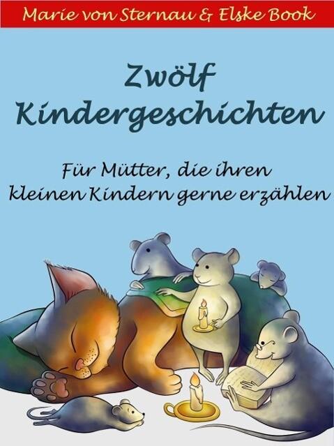 Zwölf Kindergeschichten