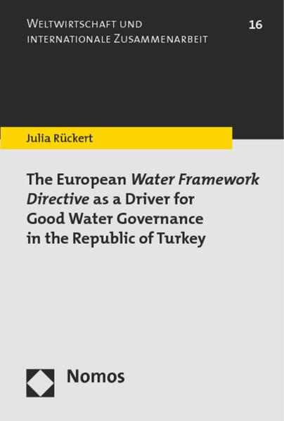 The European Water Framework Directive as a Driver for Good Water Governance in the Republic of Turk