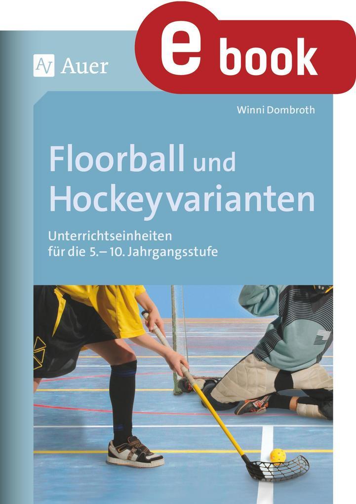 Floorball und Hockeyvarianten