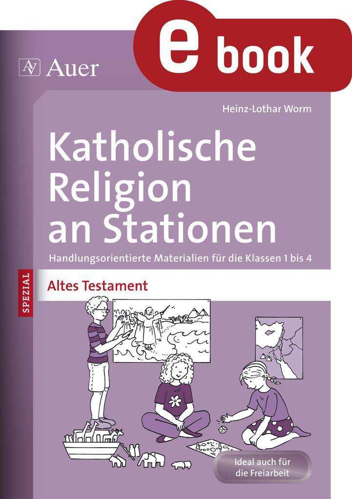 Katholische Religion an Stationen Altes Testament