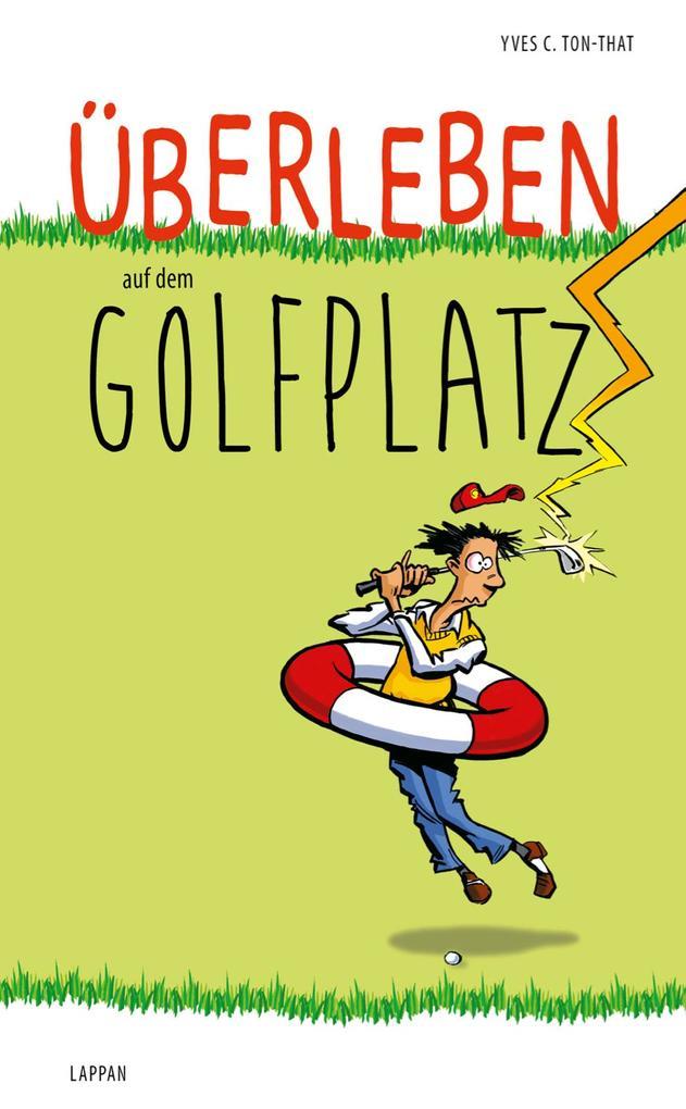 Überleben auf dem Golfplatz