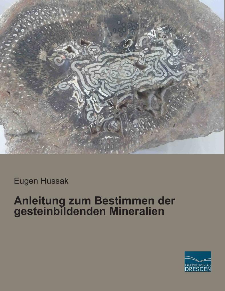 Anleitung zum Bestimmen der gesteinbildenden Mineralien