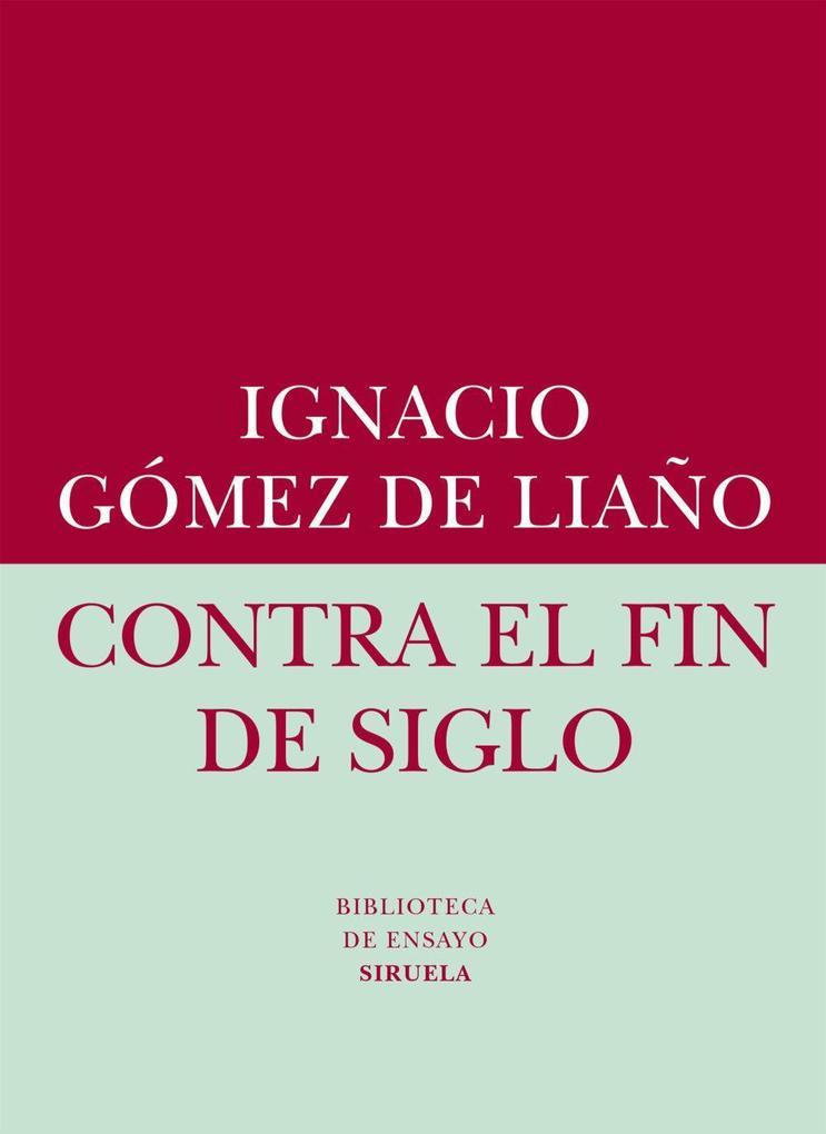 Contra el fin de siglo