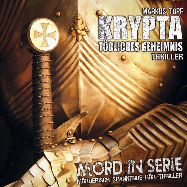 Mord in Serie - Krypta - Tödliches Geheimnis, 1 Audio-CD