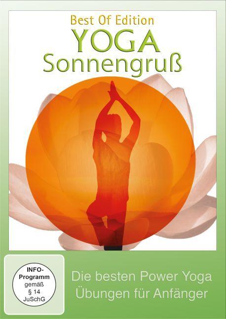 Yoga Sonnengruß - Die besten Power Yoga Übungen für Anfänger