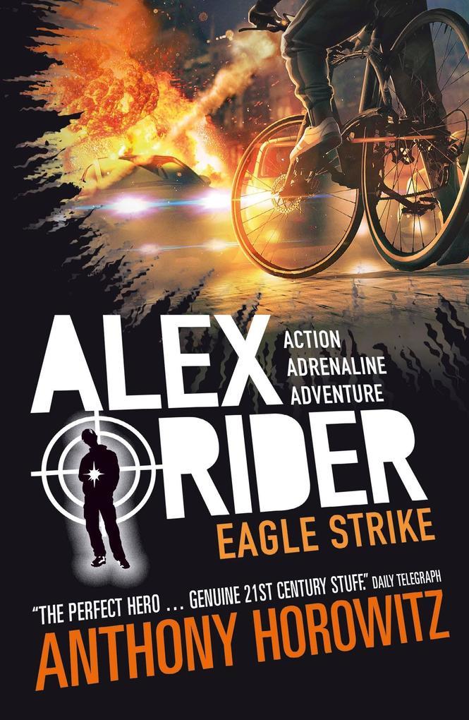 Alex Rider 04: Eagle Strike. 15th Anniversary Edition