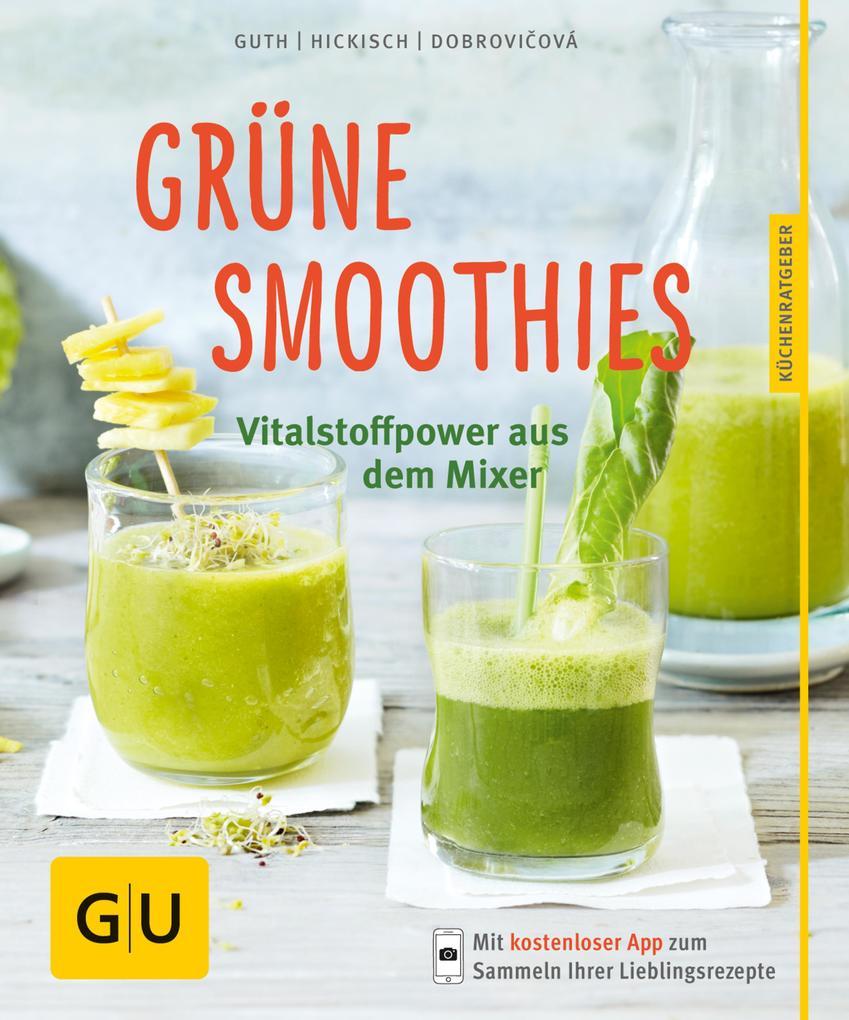 Grüne Smoothies - noch mehr leckere Smoothies!