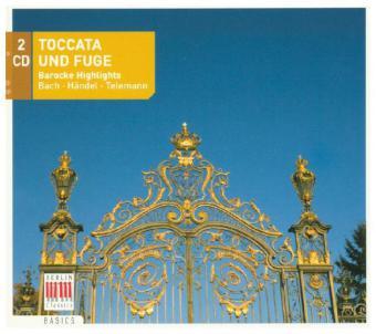 Toccata Und Fuge-Barocke Highlights