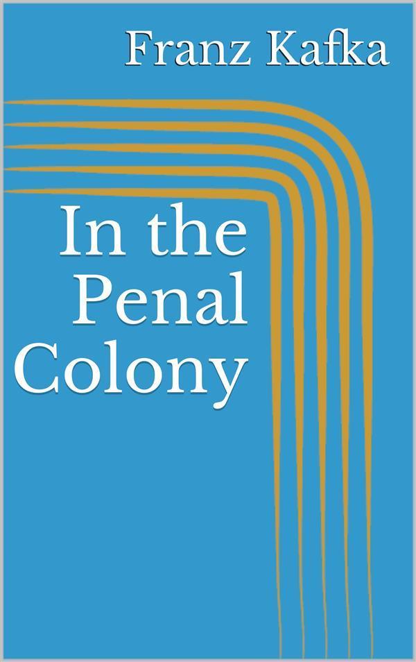 In the Penal Colony