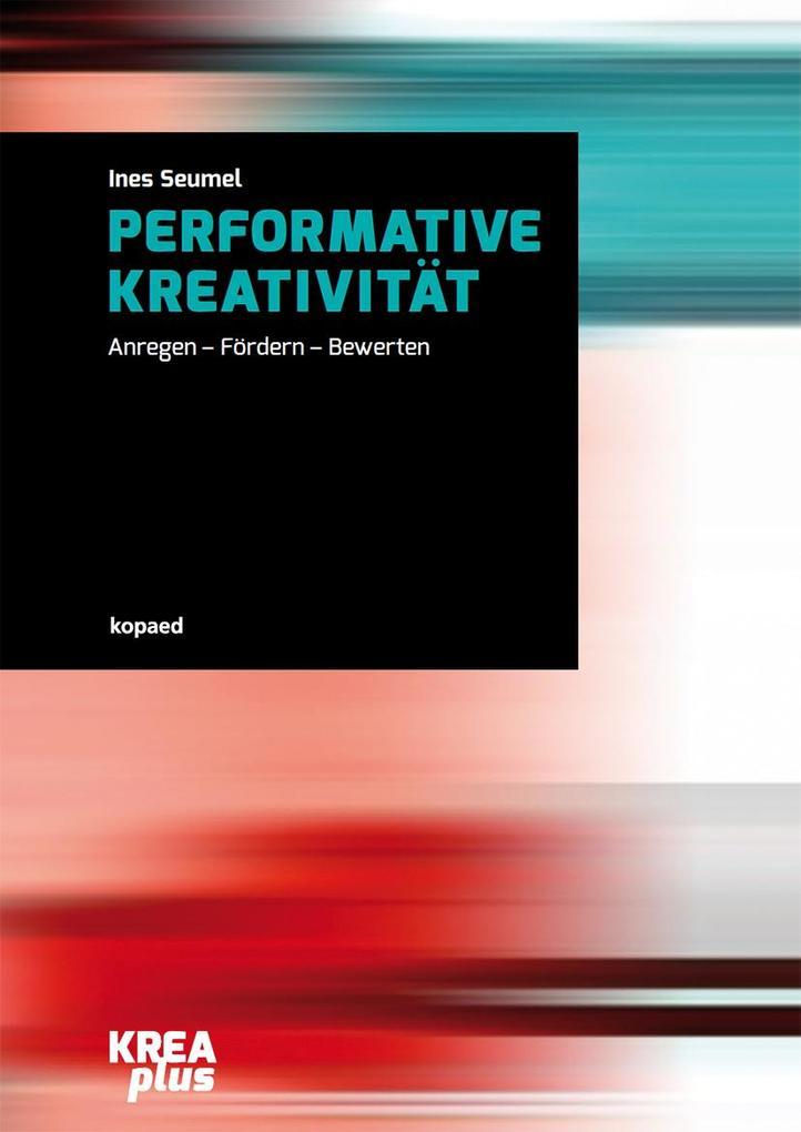 Performative Kreativität