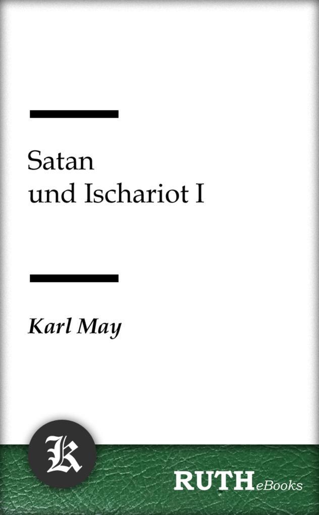 Satan und Ischariot I