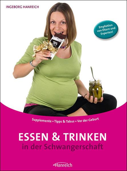 Essen und Trinken in der Schwangerschaft