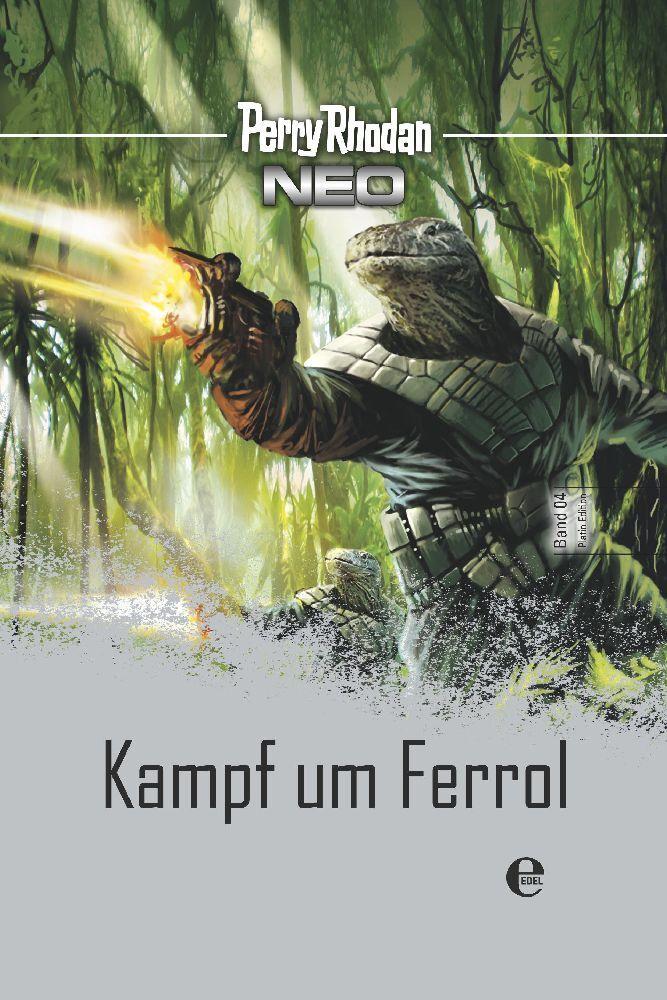 Perry Rhodan Neo 4: Kampf um Ferrol