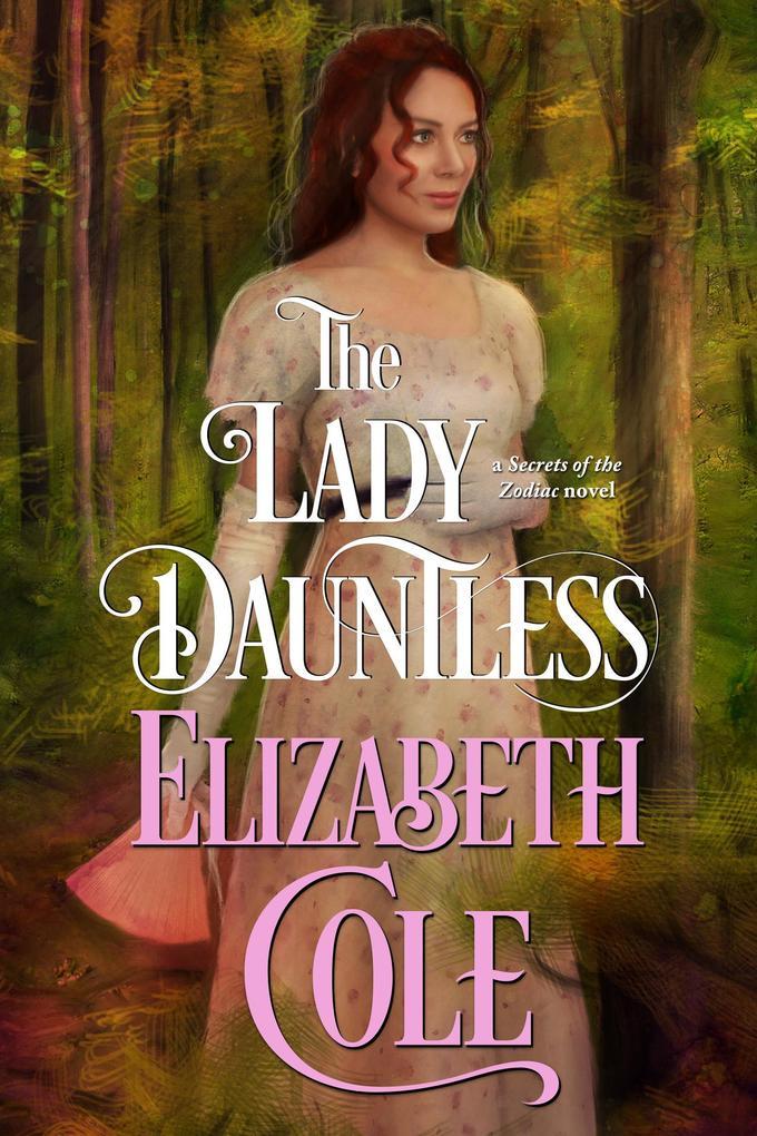 The Lady Dauntless (Secrets of the Zodiac, #4)