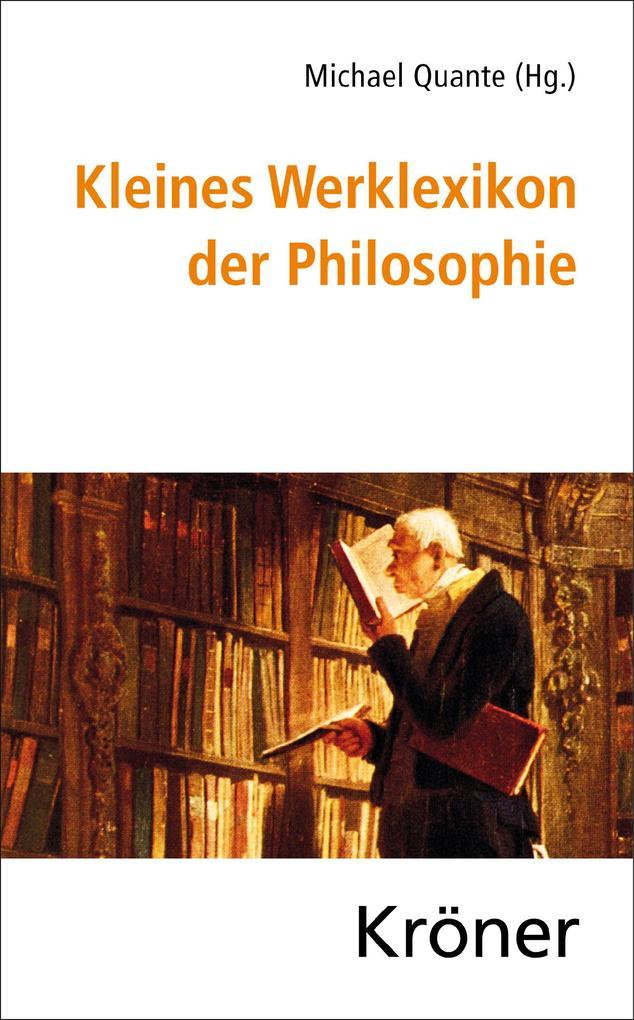 Kleines Werklexikon der Philosophie