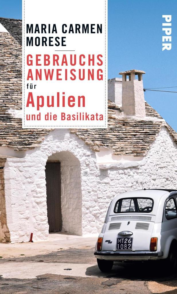 Gebrauchsanweisung für Apulien und die Basilikata