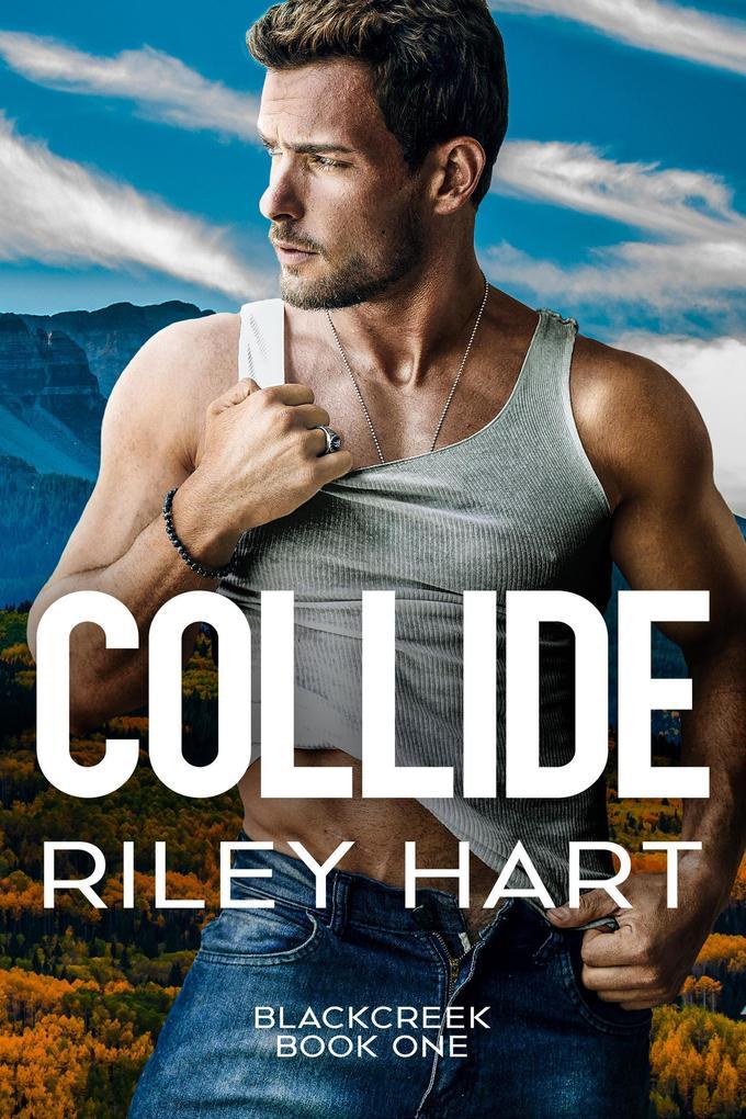 Collide (Blackcreek, #1)