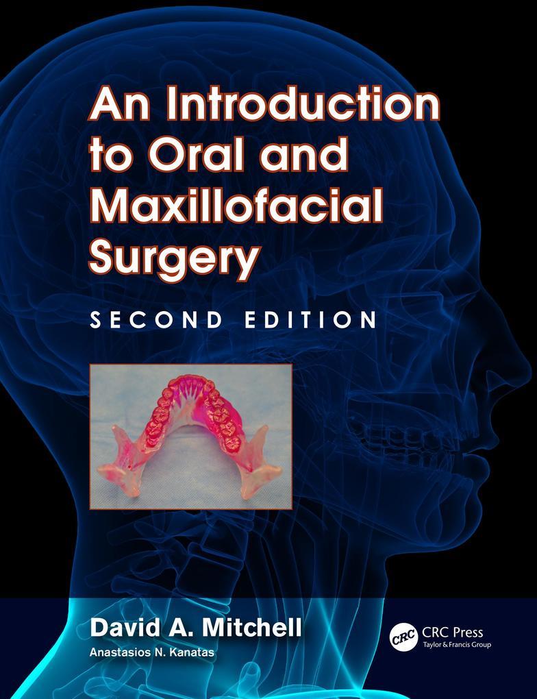 An Introduction to Oral and Maxillofacial Surgery