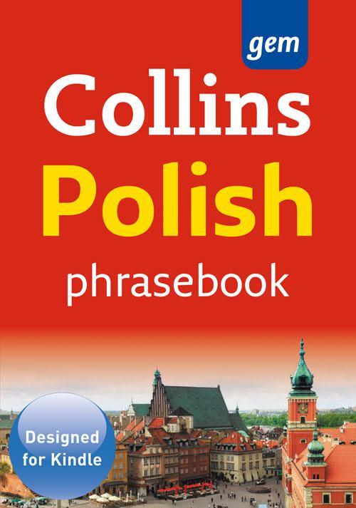 Collins Gem Polish Phrasebook and Dictionary