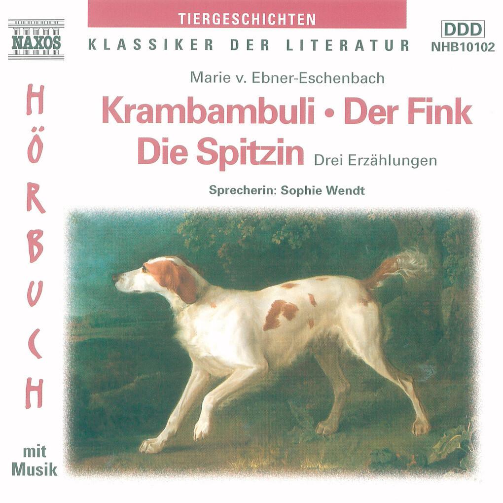 Krambambuli - Der Fink - Die Spitzin