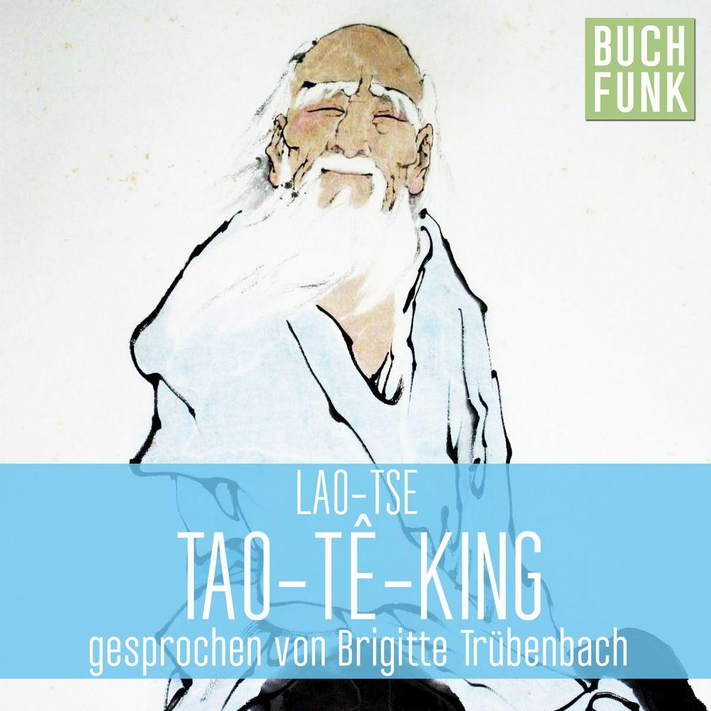 Lao Tse - Tao Te King