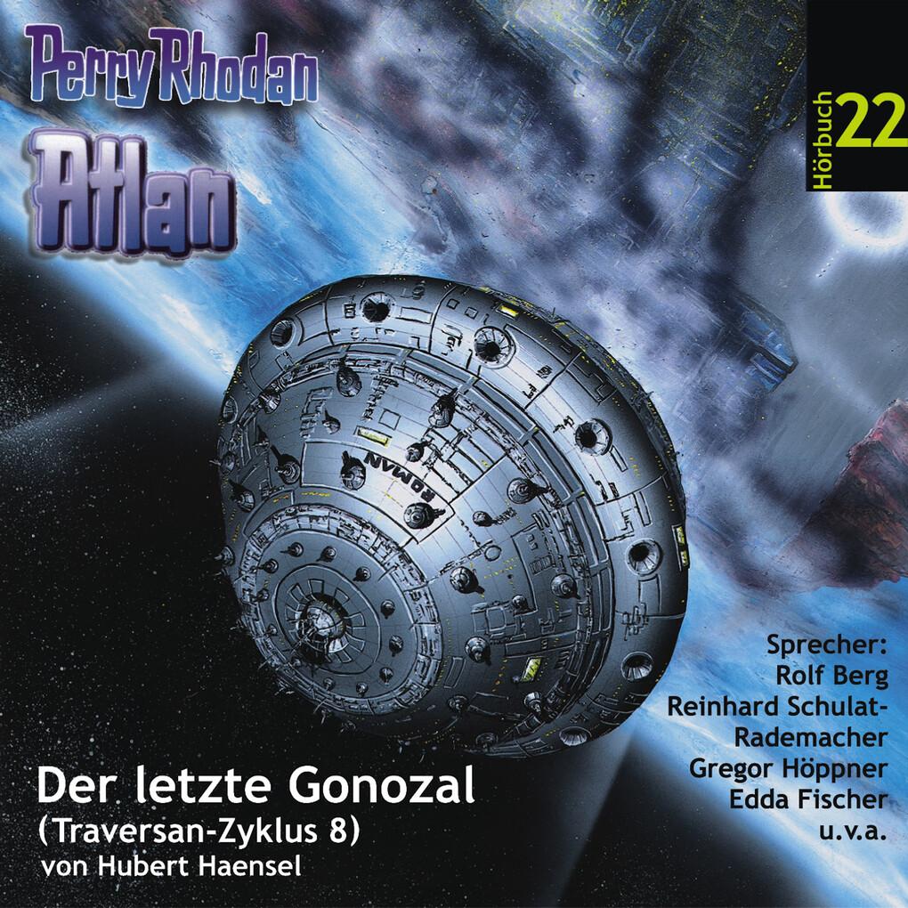 Atlan Traversan-Zyklus 08: Der letzte Gonozal