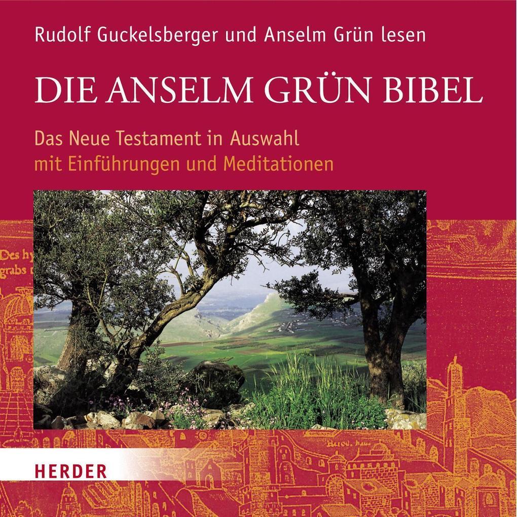 Die Anselm Grün Bibel