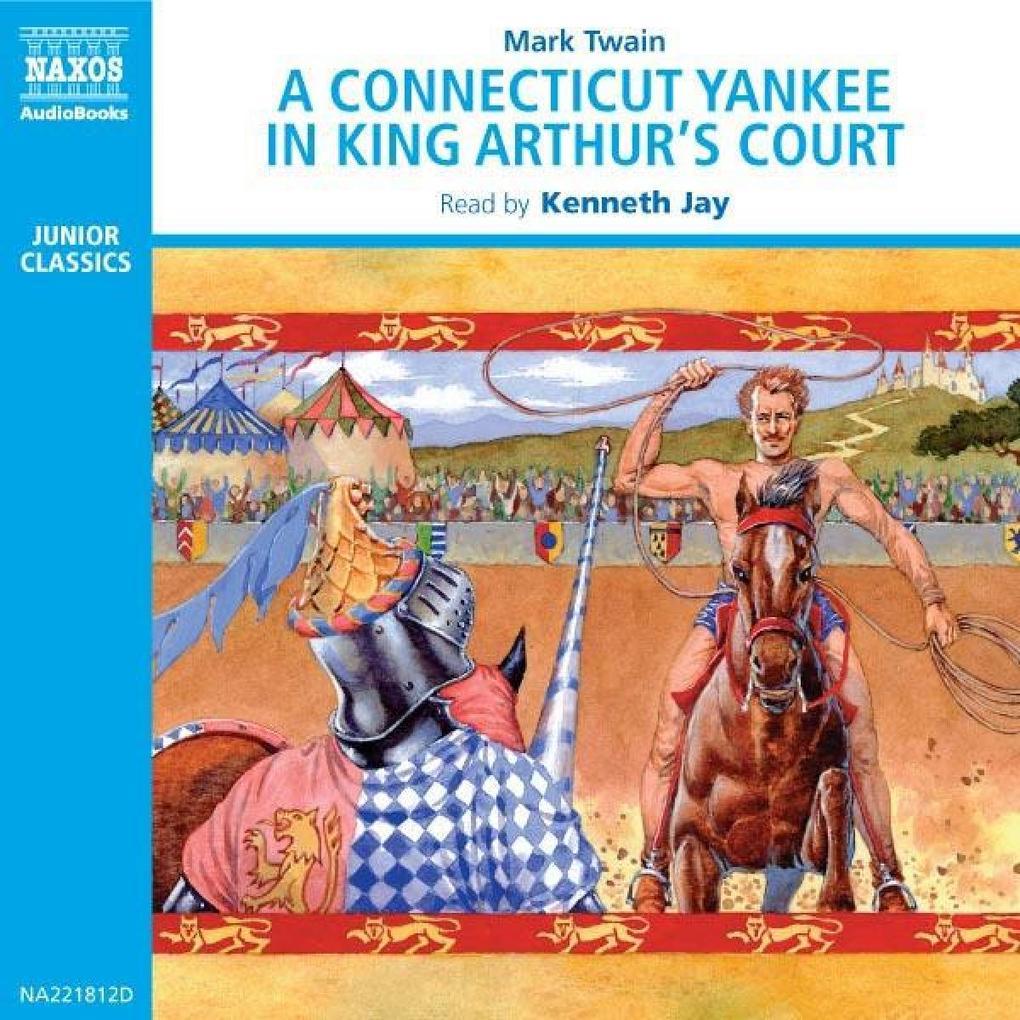 A Connecticut Yankee In King Arthur's Court