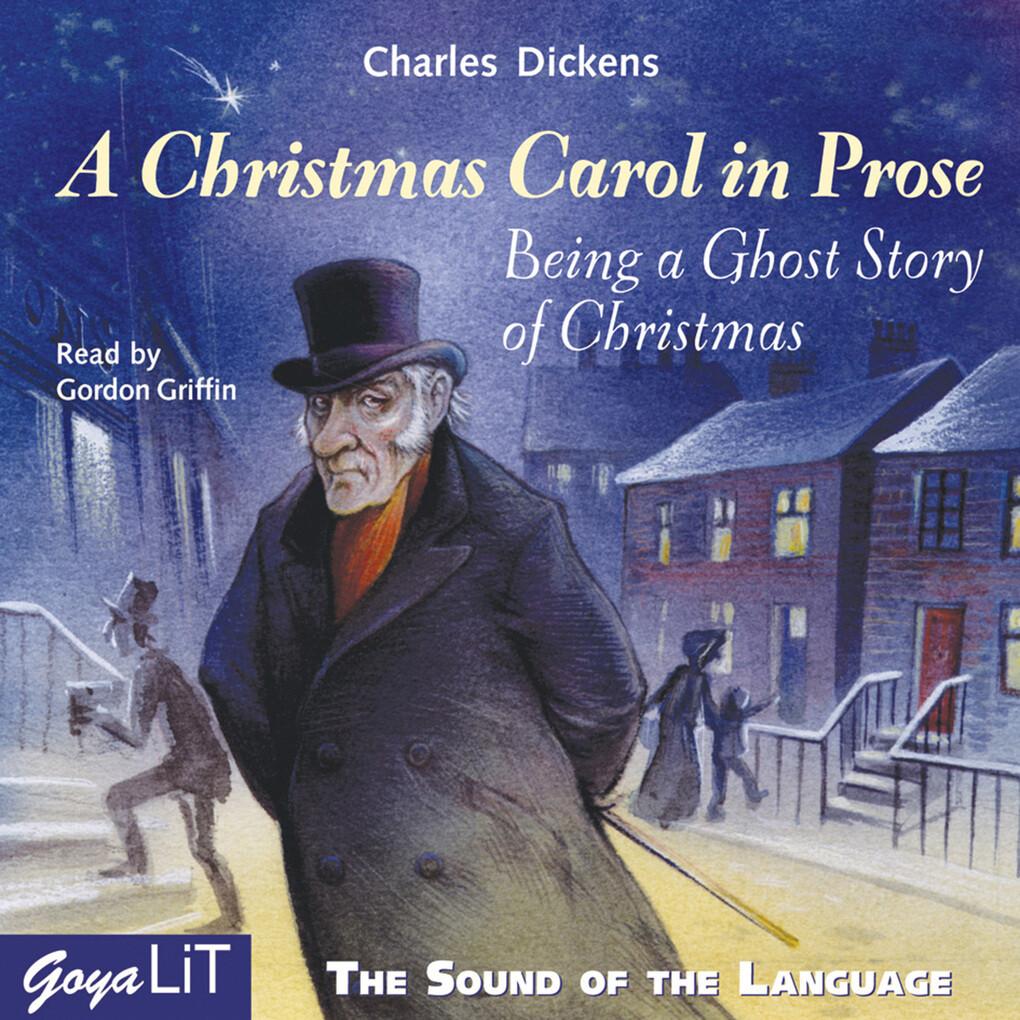 A Christmas Carol in Prose